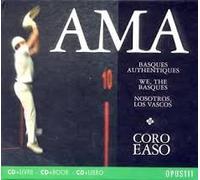 Coro Easo - Ama : Basques authentiques
