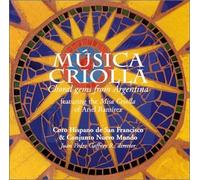 Coro Hispano De San Francisco - Musica Criolla: Choral Gems from Argentina