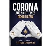 Corona aus Sicht eines Okkultisten | Jan van Helsing Jan van HelsingJan van Helsing (Auteur)