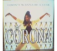 Corona - Corona: I Don't Wanna Be A Star [Vinilo]