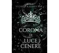 Corona di luce e cenere