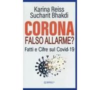 Corona Falso Allarme? Fatti E Cifre Sul Covid-19