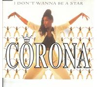 Corona - I Don't Wanna Be A Star(5remix)