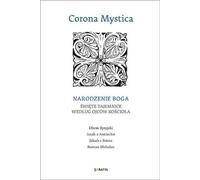 Corona Mystica. Nativité de Dieu