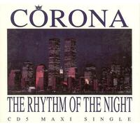 Corona - Rhythm of the Night / Let's Get Fizzical