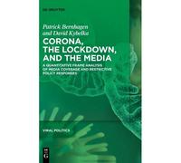 Corona, The Lockdown, And The Media