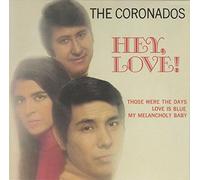 CORONADOS - Hey Love! (Limited)