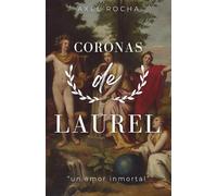 Coronas de Laurel: un amor inmortal