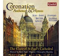 Chœur de la Cathédrale Saint‑Paul – Coronation Anthem & Hymns – Guild