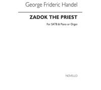 Coronation Anthem No.1 'zadok The Priest' Ssaatbb / Choral Score