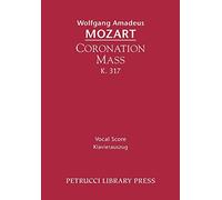 Coronation Mass, K. 317: Vocal score