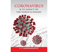 Coronavirus and its impact on the world economy
