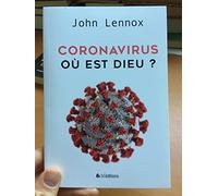 Coronavirus: Où est Dieu?