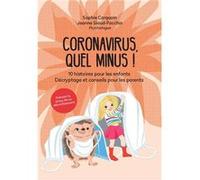 Coronavirus, quel minus ! " Sophie Carquain (Auteur)