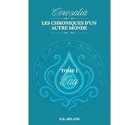 Corosalia - Tome 1: Eau