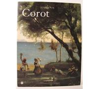 Corot: 1796-1875, [exposition , Paris, Galeries nationales du Grand Palais, 28 février-27 mai 1996, Ottawa, Musée des beaux-arts du Canada, 21 juin-22 ... of art, 22 octobre 1996-19 janvier 1997
