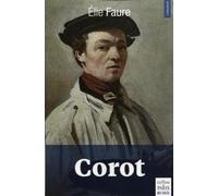 Corot - Elie Faure - De Paris Eds Max Chaleil - broché - Biographie