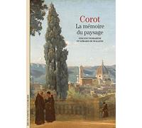 Corot - La Mémoire Du Paysage