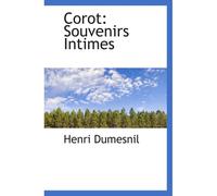 Corot: Souvenirs Intimes