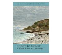 Corot To Monet - A Fresh Look At Monet [DVD]