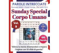 Corpo Umano: Parole Intrecciate in Inglese per tutti 10+: Un’occasione speciale: un’attività educativa che unisce gioco, lingua estera e stimolazione mentale in modo originale e divertente.