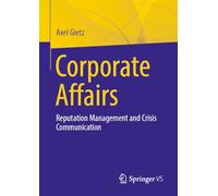 Affaires d'entreprise – Gestion de la réputation et communication de crise