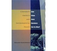 Corporate America and Environmental Policy by Sheldon Kamieniecki Sheldon Kamieniecki (Auteur)