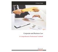 Corporate and Business Law: A Comprehensive Professional Textbook