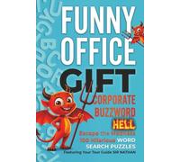 Corporate Buzzword Hell: The Perfect Office Gag Gift for Coworkers, White Elephant Gifts & Corporate Humor Lovers