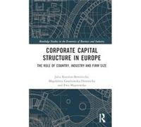 Corporate Capital Structure in Europe - Ewa Majerowska - Taylor amp Francis Ltd - Livre en Anglais - Hardback Ewa MajerowskaEwa Majerowska (Auteur)