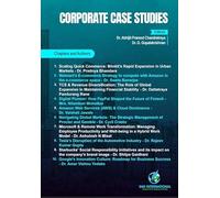 Corporate Case Studies: Business Strategy Analysis, 10 Industry Cases, SAN International Publications