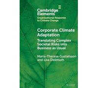 Adaptation climatique des entreprises – Traduire les risques sociétaux complexes en pratiques courantes