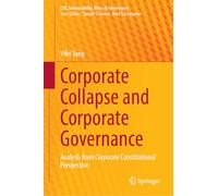 Corporate Collapse and Corporate Governance: Analysis from Corporate Constitutional Perspective