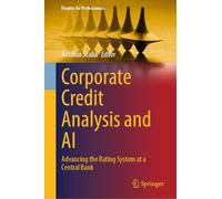 Corporate Credit Analysis and AI: Advancing the Rating System at a Central Bank