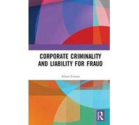 Corporate Criminality And Liability For Fraud