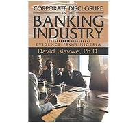 Corporate Disclosure In The Banking Industry