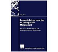 Corporate Entrepreneurship Im Strategischen Management