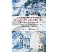 Corporate Environmental Responsibility in Investor-State Dispute Settlement