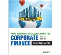 Corporate Finance: Theory and Practice