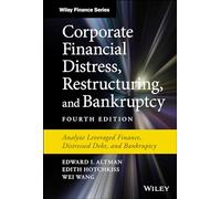 Corporate Financial Distress Restructuring and Bankruptcy by Wei Wang Wei Wang (Auteur)