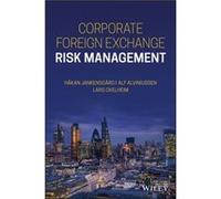 Corporate Foreign Exchange Risk Management by Hakan Jankensgard Hakan Jankensgard (Auteur)
