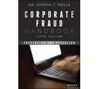 Corporate Fraud Handbook