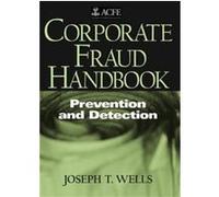 Corporate Fraud Handbook Joseph T. Wells (Auteur)