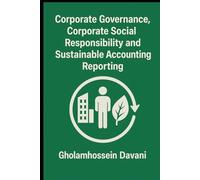 Corporate Governanace, Corporate Social Responsibility and Sustainable Accountig Reporting