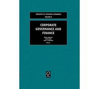 Corporate Governance and Finance Anil K. Makhija, Kose John, M. Hirschey, Mark Hirschey (Auteur)