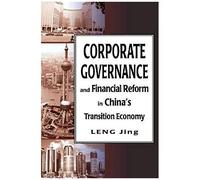Corporate Governance And Financial Reform In China's Transition Economy