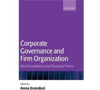 Corporate Governance and Firm Organization by Anna Grandori Hardcover Book