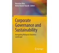 Corporate Governance and Sustainability: Navigating Malaysia's Business Landscape