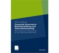 Corporate Governance Berichterstattung und Unternehmenserfolg Stiglbauer, Markus (Auteur)
