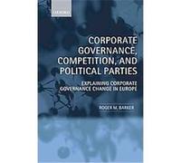 Corporate Governance, Competition, And Political Parties